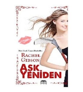 Aşk Yeniden - Rachel Gibson