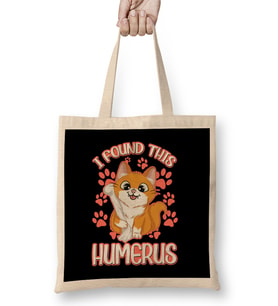 I Found This Humerus Archaeology Pun Bone Humor Bez Çanta Uzun Saplı