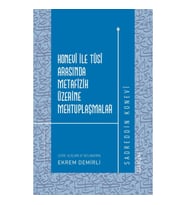 Konevi ile Tusi Arasında Metafizik Üzerine Mektuplaşmalar