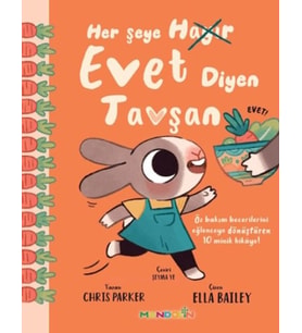 Her Şeye Evet Diyen Tavşan