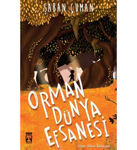 Orman Dünya Efsanesi