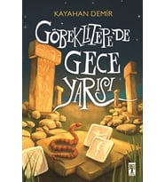 Göbeklitepe Gece Yarısı Kayahan Demir Timaş