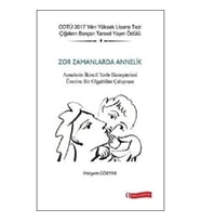 Zor Zamanlarda Annelik
