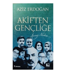 Akif'ten Gençliğe