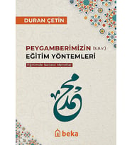 Peygamberimizin Eğitim Yöntemleri - Eğitimde Nebevi Metotlar Beka Yayınları Duran Çetin