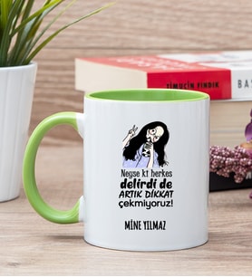 Kişiye Özel Herkes Delirdi Tasarım Esprili Yeşil Kupa Bardak