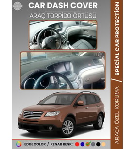 SUBARU B9 TRIBECA (2006-2014) Torpido Örtüsü Panel Torpido Koruma Tam Uyum UV Koruma Hızlı Montaj