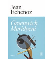 Greenwich Meridyeni Jean Echenoz