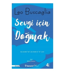Sevgi İçin Doğmak
