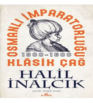 Osmanlı İmparatorluğu Klasik Çağ, 1300-1600
