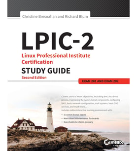 Lpic-2: Linux Professional Institute Certification Study Guide: Exam 201 And Exam 202