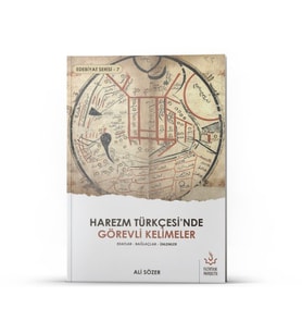 HAREZM TÜRKÇESİNDE GÖREVLİ KELİMELER