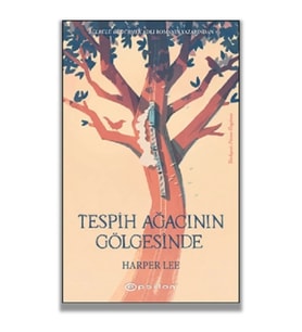 Tespih Ağacının Gölgesinde