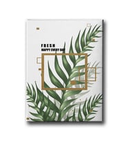 Fresh Happy Every Day Canvas Tablo MİND563