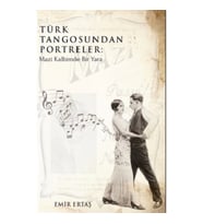 Türk Tangosundan Portreler: Mazi Kalbimde Bir Yara