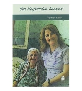 Ben Hayrandım Anneme