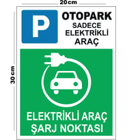 Metal Elektrikli Araç Şarj Noktası 20cm x 30cm A4 Büyüklüğünde Uyarı Levhası Yönlendirme Tabelası