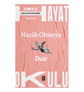 Nazik Olmaya Dair