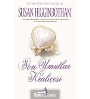 Susan Higginbotham-Son Umutlar Kraliçesi 9786054429349