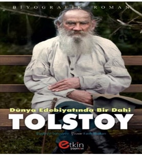 Edebiyat Dünyasında Bir Dahi TOLSTOY