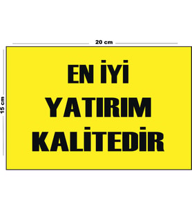 Metal En İyi Yatırım Kalitedir 15 Cm x 20 Cm Uyarı Levhası Yönlendirme Tabelası