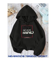 Unisex Nevermind Slogan Baskılı Oversize Baskılı Kapşonlu Sweatshirt 3 Iplik (Siyah)
