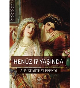 Henüz 17 Yaşında