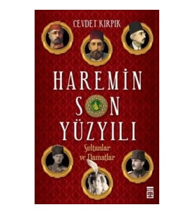 Haremin Son Yüzyılı