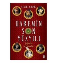 Haremin Son Yüzyılı