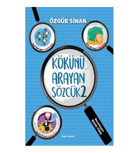 Kökünü Arayan Sözcük 2