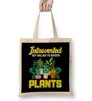 Cute Introverted But Willing To Discuss Plants Bez Çanta Uzun Saplı