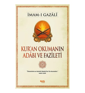 Kur'an Okumanın Adabı ve Fazileti