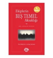 Ekiplerin Beş Temel Aksaklığı