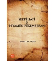 SERPEHATİ Ü PEYAMEN PEXEMBERAN - SADULLAH TAŞAN - RONYA