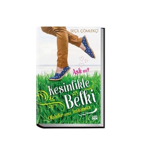Aşk Mı? Kesinlikle, Belki, Olabilir Ama Imkansız