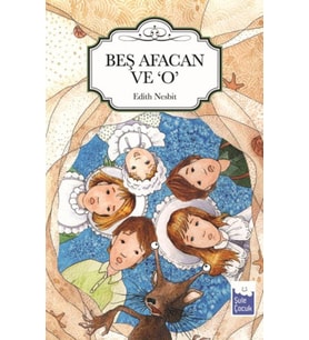Beş Afacan ve O