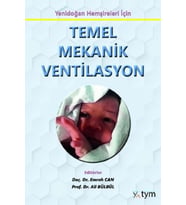 Yenidoğan Hemşireliği için Temel Mekanik Ventilasyon