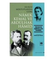 Hususi Mektuplarına Göre Namık Kemal ve Abdülhak Hamid