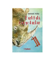 Parktaki Gergedanlar Mehmet Atilla Tudem Yayınları