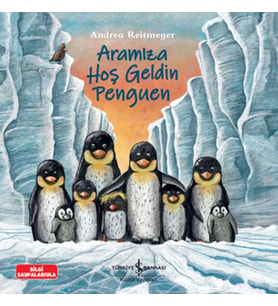 Aramıza Hoş Geldin Penguen
