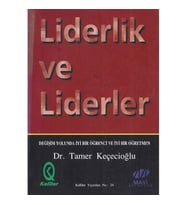 Kalder Yayınları Liderlik ve Liderler ; Değişim Yolunda Iyi Bir Ö