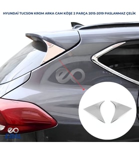 Hyundai Tucson Krom Arka Cam Köşe Çıta 2 prç 2015-2019 P.ÇELİK