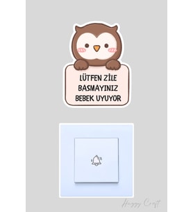 Lütfen Zile Basmayınız Bebek Uyuyor Sevimli Kahve Baykuş Sticker Kapı Zili Etiketi