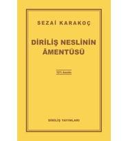 Diriliş Neslinin Amentüsü