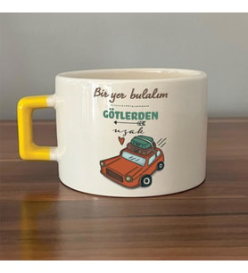 Bir Yer Bulalım Götlerden Uzak Baskılı Sarı Kulplu C Fincan