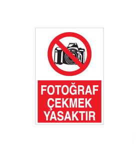 Fotoğraf Çekmek Yasaktır Uyarı Levhası 20x30cm (Karışık)