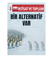 İktisat Ve Toplum Dergisi 188. Sayı: Bir Alternatif Var