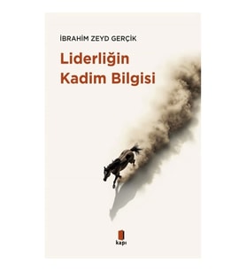 Liderliğin Kadim Bilgisi