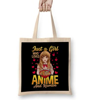 Just A Girl Who Loves Anime And Ramen Funny Foodie Bez Çanta Uzun Saplı