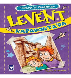 Levent Türkiye'yi Geziyorum - 01 Levent Kapadokyada